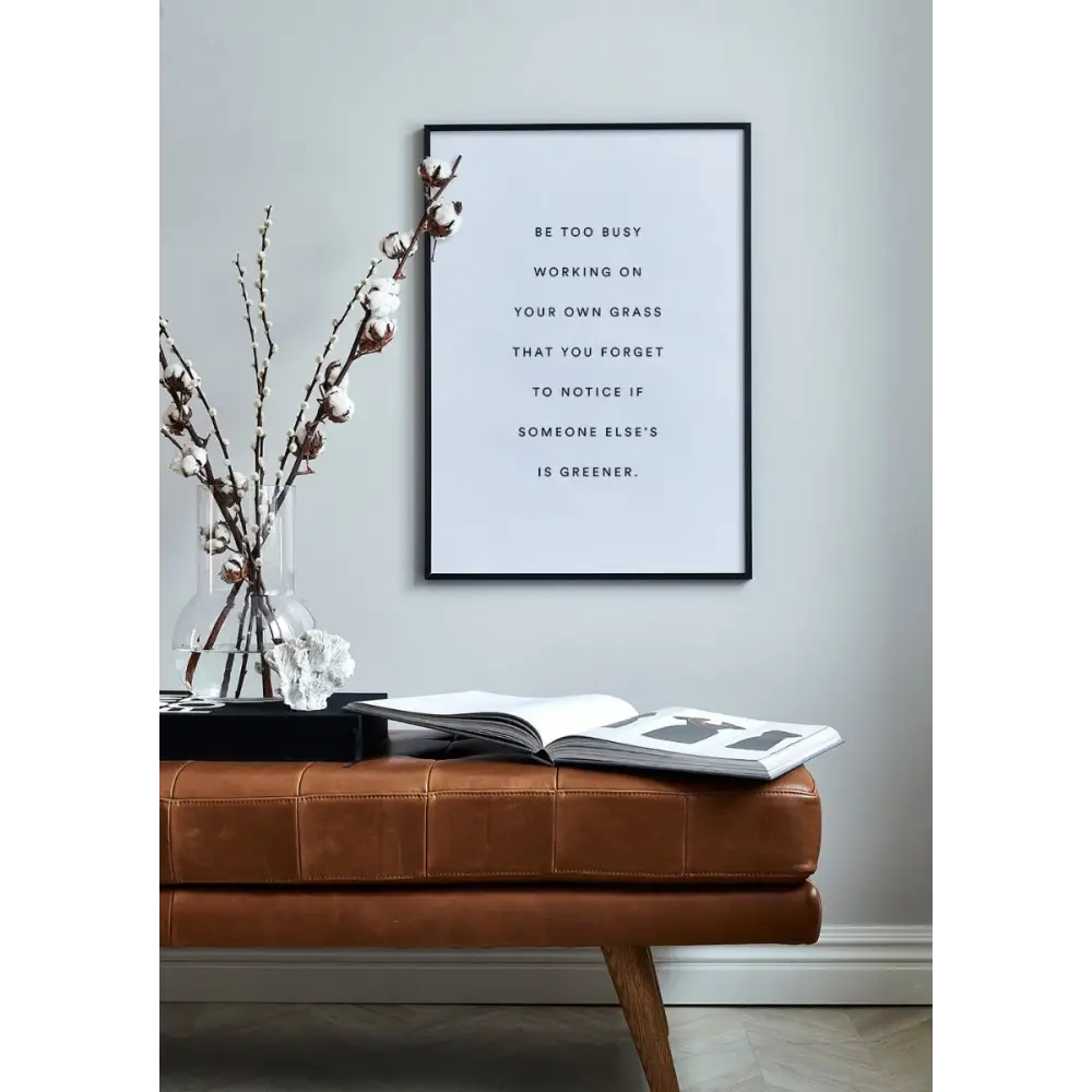 Your Own Grass Poster