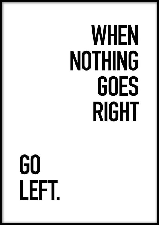 Go Left Poster